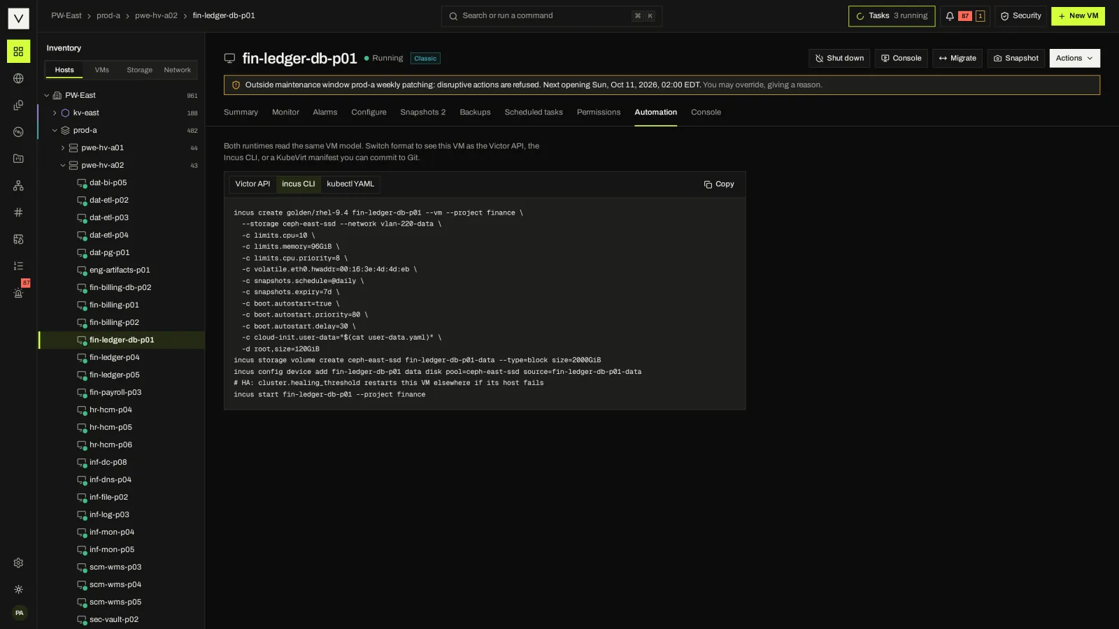 VM automation: The same VM as a Victor API call, an engine command or a KubeVirt manifest you can commit to Git.