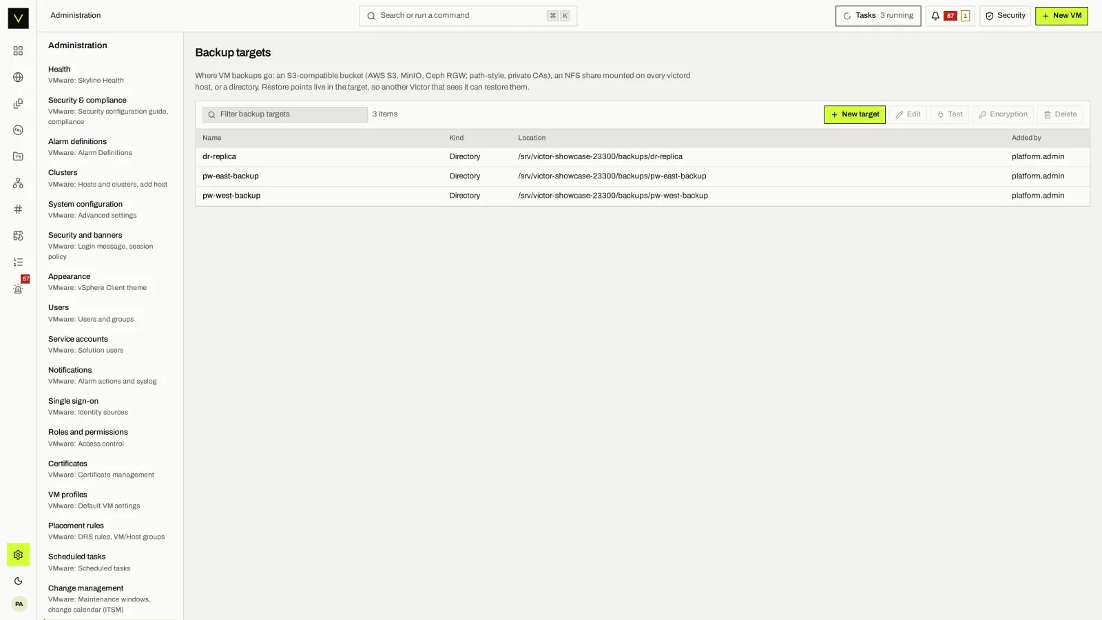 Backup targets: S3, NFS, directory and SFTP targets managed centrally.