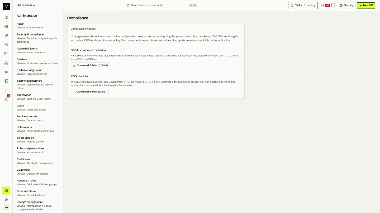 Compliance exports: Enterprise OSCAL and STIG exports generated from live configuration.